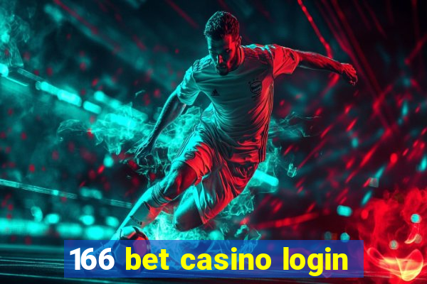 166 bet casino login